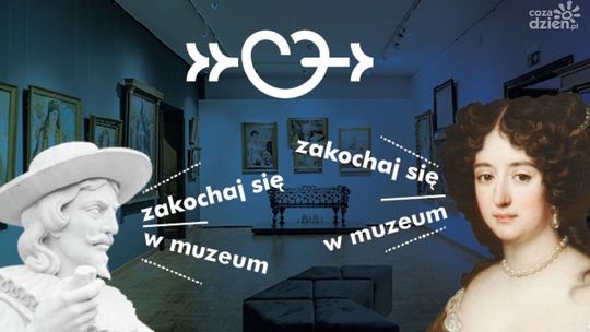 Zakochaj się w muzeum #3