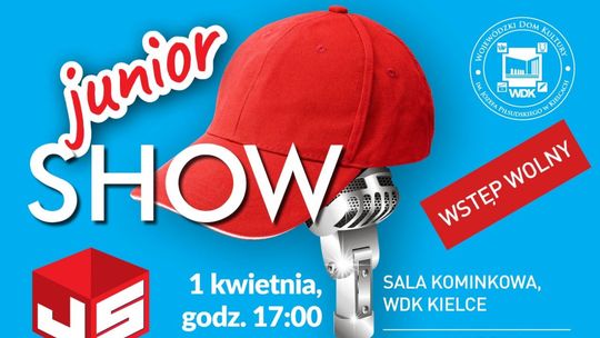 Zapraszamy do udziału w "Junior Show"