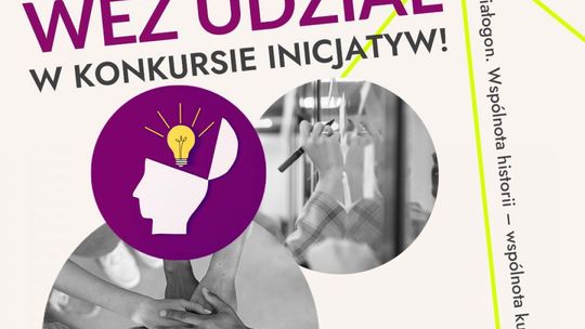 Zgłoś pomysł do konkursu inicjatyw kulturalnych