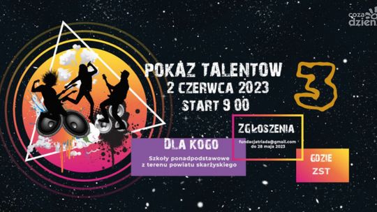 Zgłoś się do konkursu „Pokaz Talentów 3” i wygraj atrakcyjne nagrody