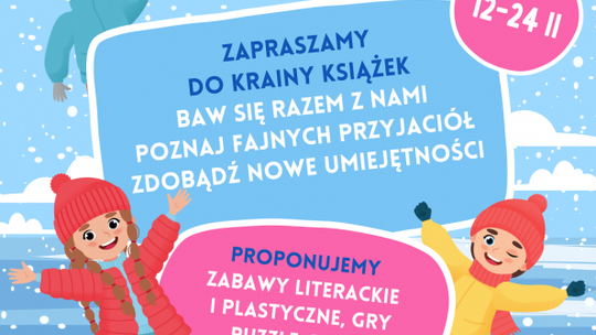 Zima w mieście czyli Ferie w Bibliotece