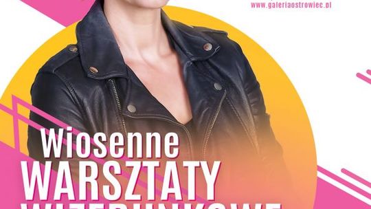 Zmień się na wiosnę z Galerią Ostrowiec