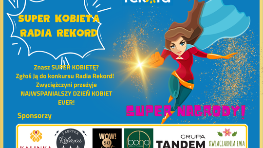 Zostań Super Kobietą Radia Rekord