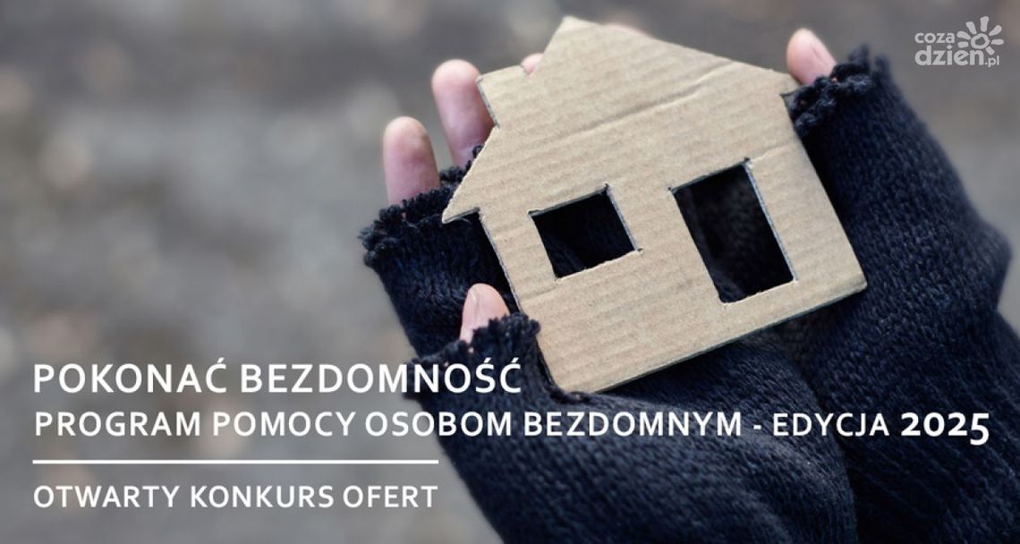 10,5 mln zł na walkę z bezdomnością - rusza nowa edycja programu "Pokonać bezdomność"