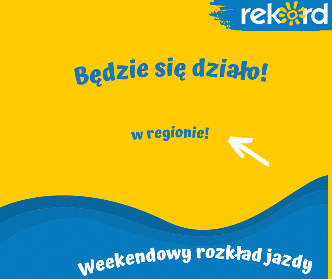 10 września: Będzie się działo w regionie! 10 września: Będzie się działo w regionie!