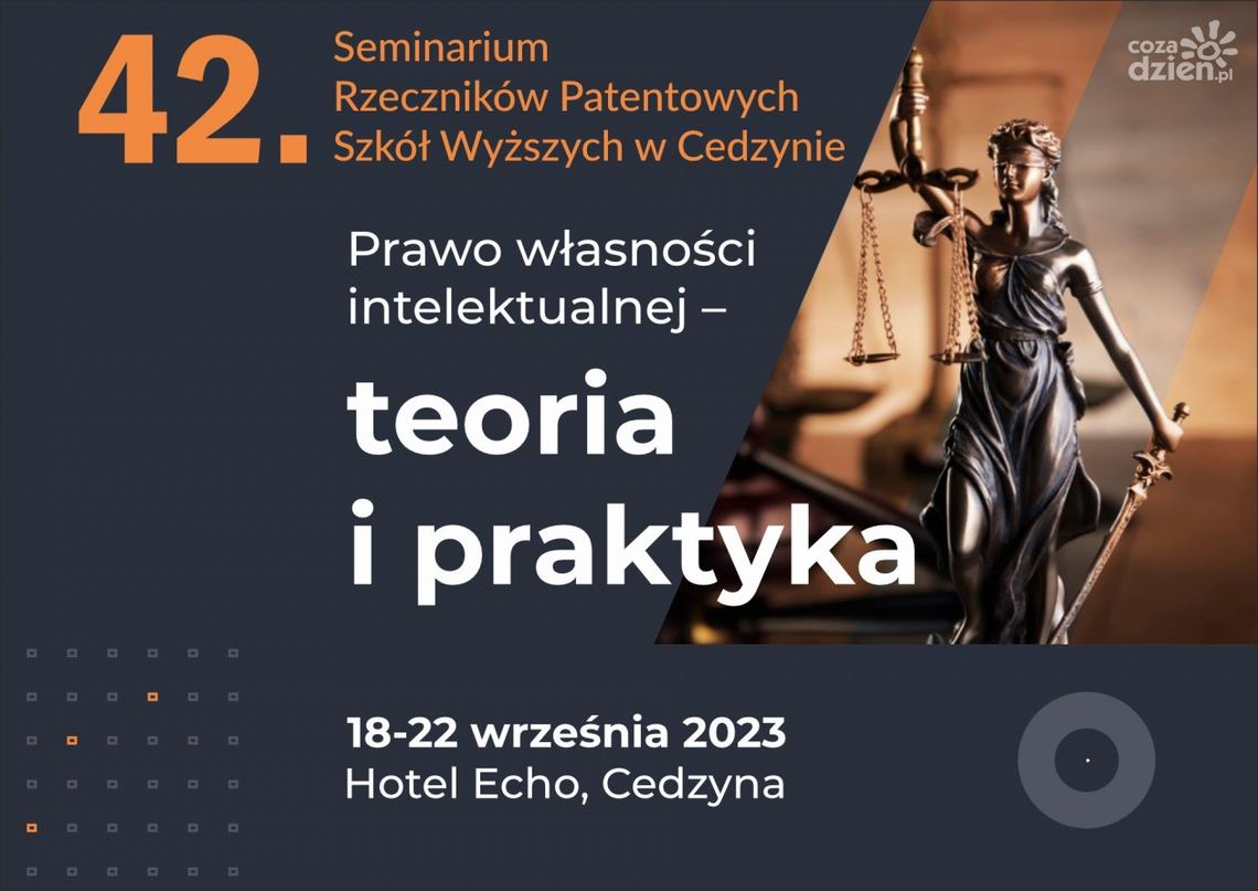42. Seminarium Rzeczników Patentowych, Cedzyna k. Kielc