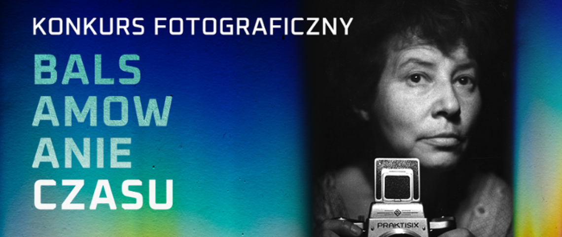 "Balsamowanie czasu" - konkurs inspirowany wystawą "Balsamowanie czasu" - konkurs inspirowany wystawą
