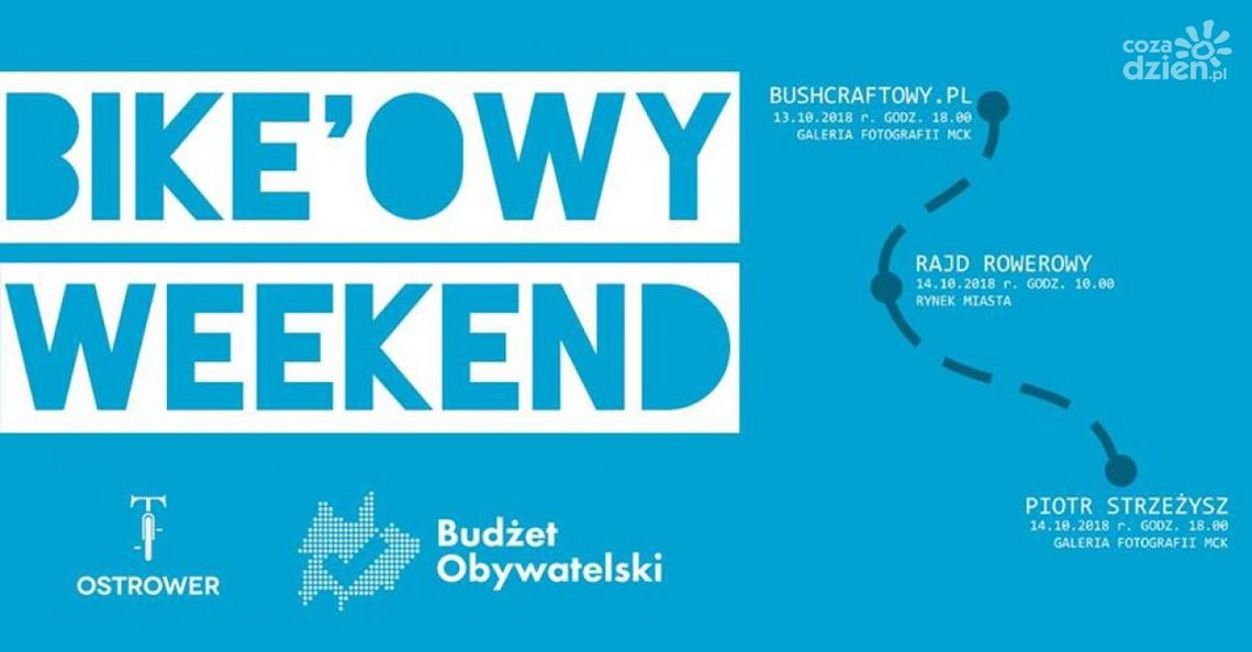 Bike'owy weekend w Ostrowcu Bike'owy weekend w Ostrowcu