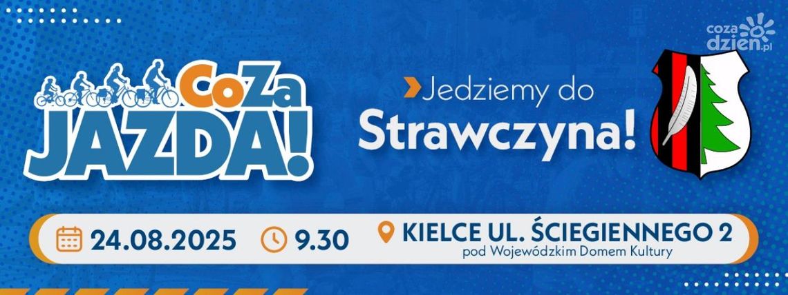 „Co Za Jazda!” – kolejny rajd rowerowy w kierunku Strawczyna