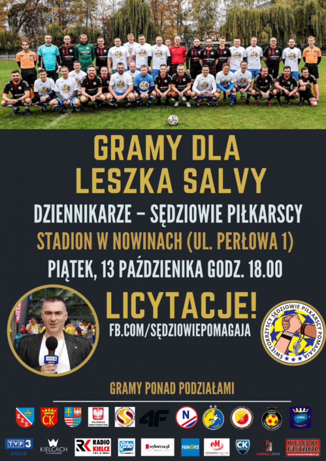 Czas na rewanż. Znów zagramy dla Leszka Salvy Czas na rewanż. Znów zagramy dla Leszka Salvy
