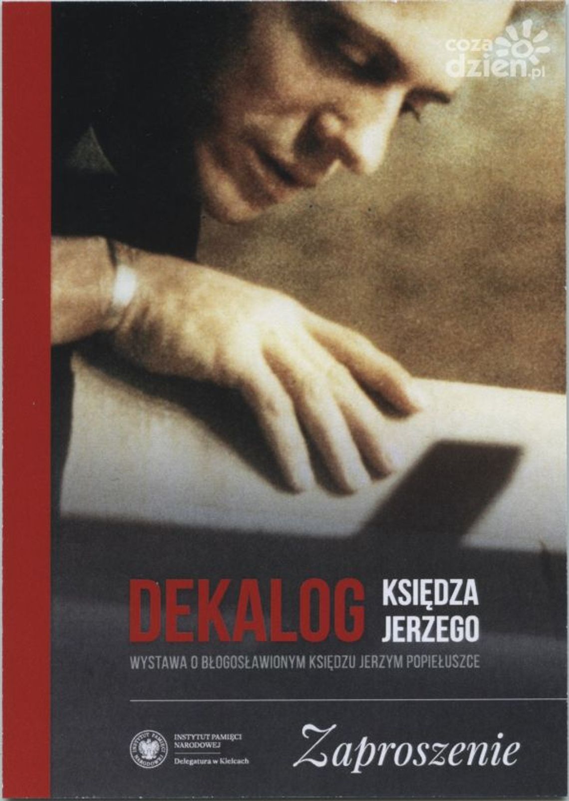Dekalog księdza Jerzego- wystawa w Centrum Edukacyjnym IPN Dekalog księdza Jerzego- wystawa w Centrum Edukacyjnym IPN