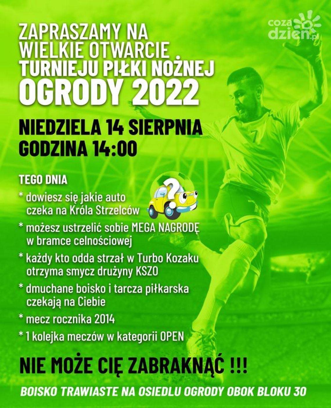 Dziś wielkie otwarcie turnieju piłki nożnej OGRODY 2022