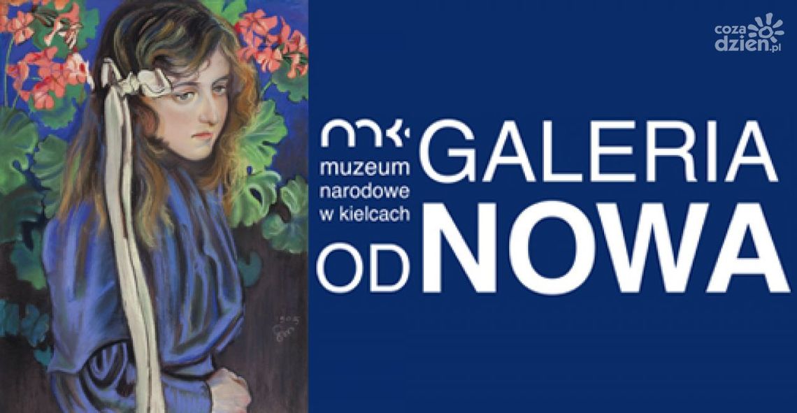 Galeria od nowa - Muzeum Narodowe w Kielcach Galeria od nowa - Muzeum Narodowe w Kielcach