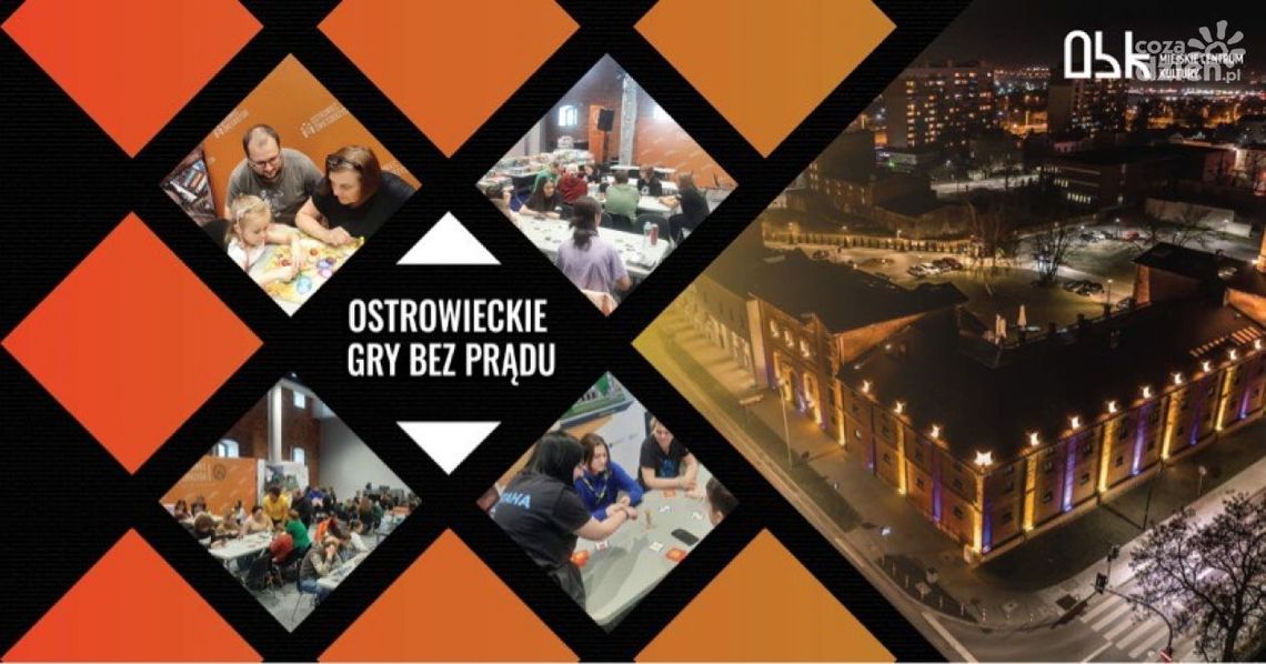 Gry bez prądu w ostrowieckim MCK Gry bez prądu w ostrowieckim MCK