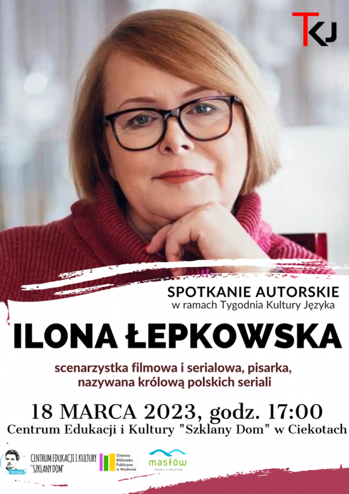 Ilona Łepkowska - spotkanie autorskie w "Szklanym Domu"