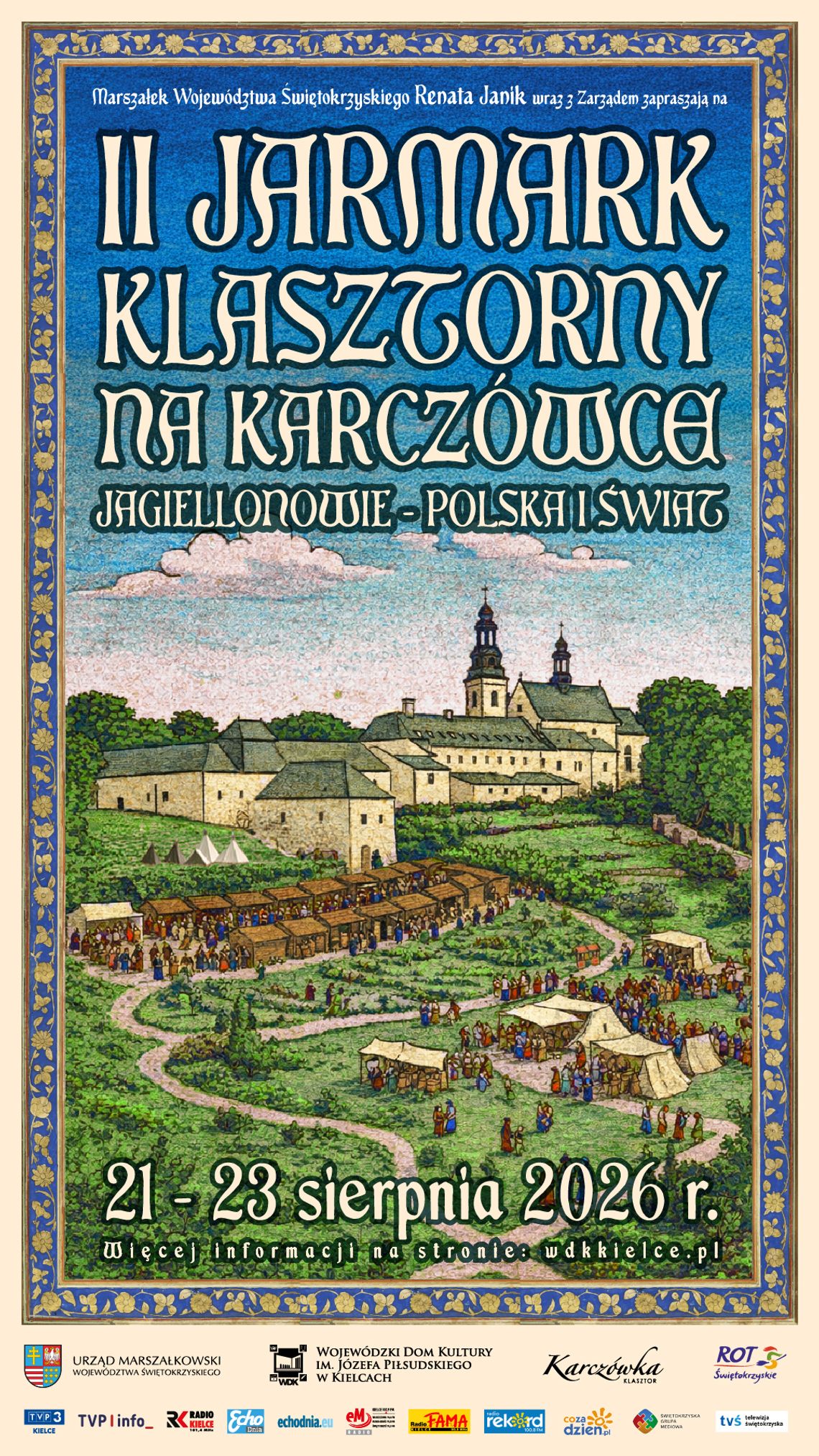 Jagiellonowie, rycerze i Zawisza Czarny. II Jarmark Klasztorny na Karczówce już w ten weekend