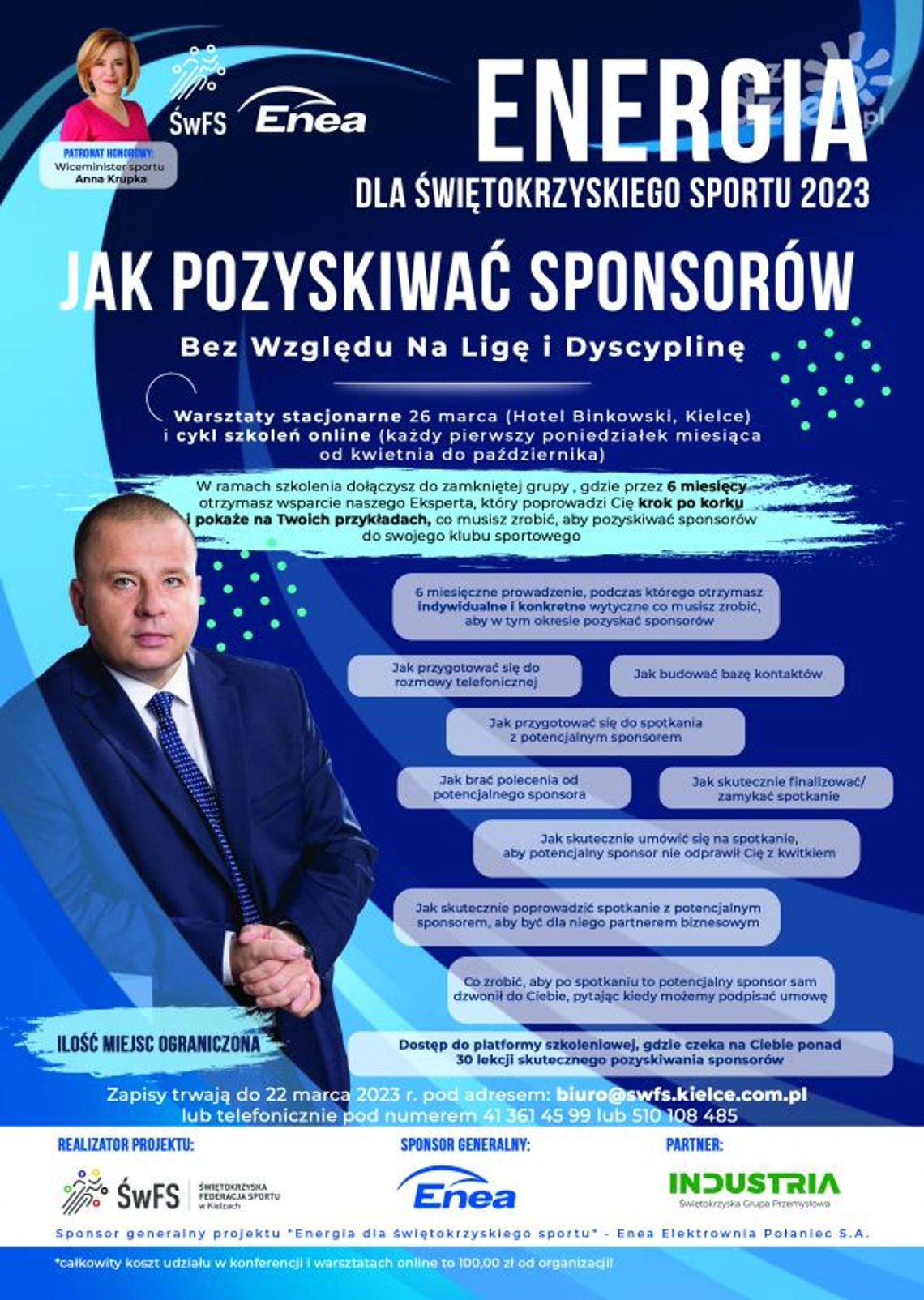 Jak pozyskiwać Sponsorów czyli Energia dla Świętokrzyskiego Sportu Jak pozyskiwać Sponsorów czyli Energia dla Świętokrzyskiego Sportu