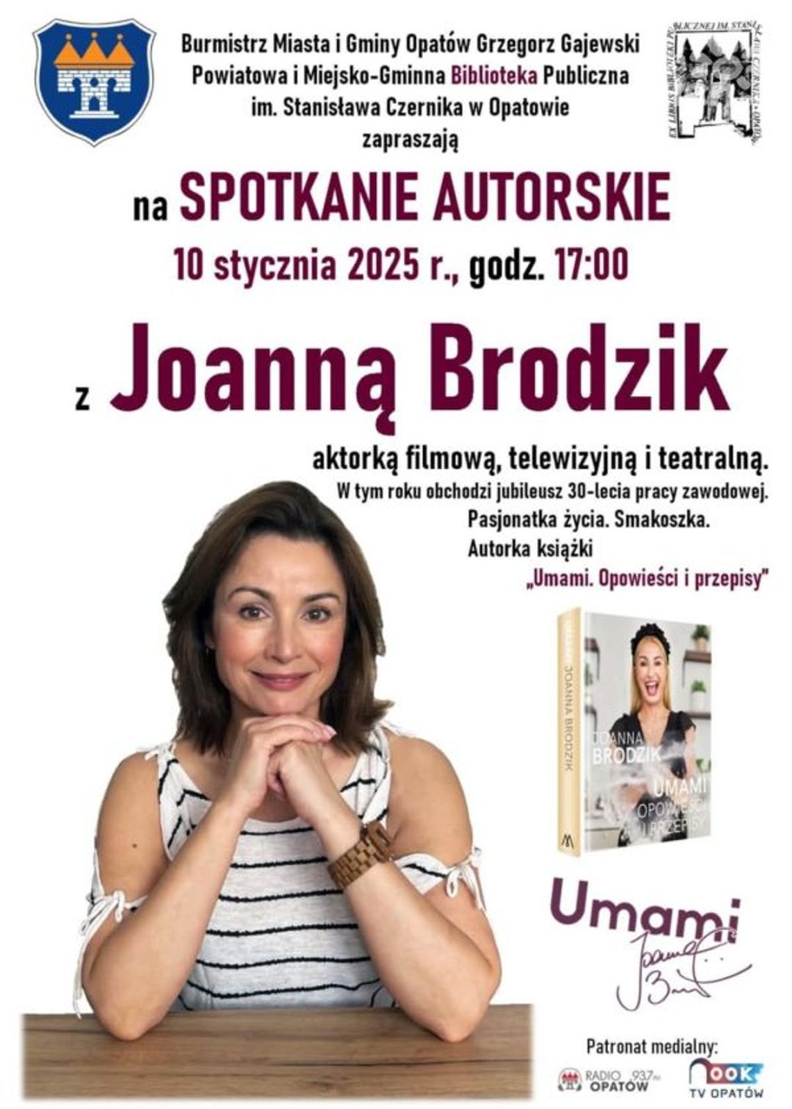 Joanna Brodzik w Opatowie promuje swoją książkę Joanna Brodzik w Opatowie promuje swoją książkę