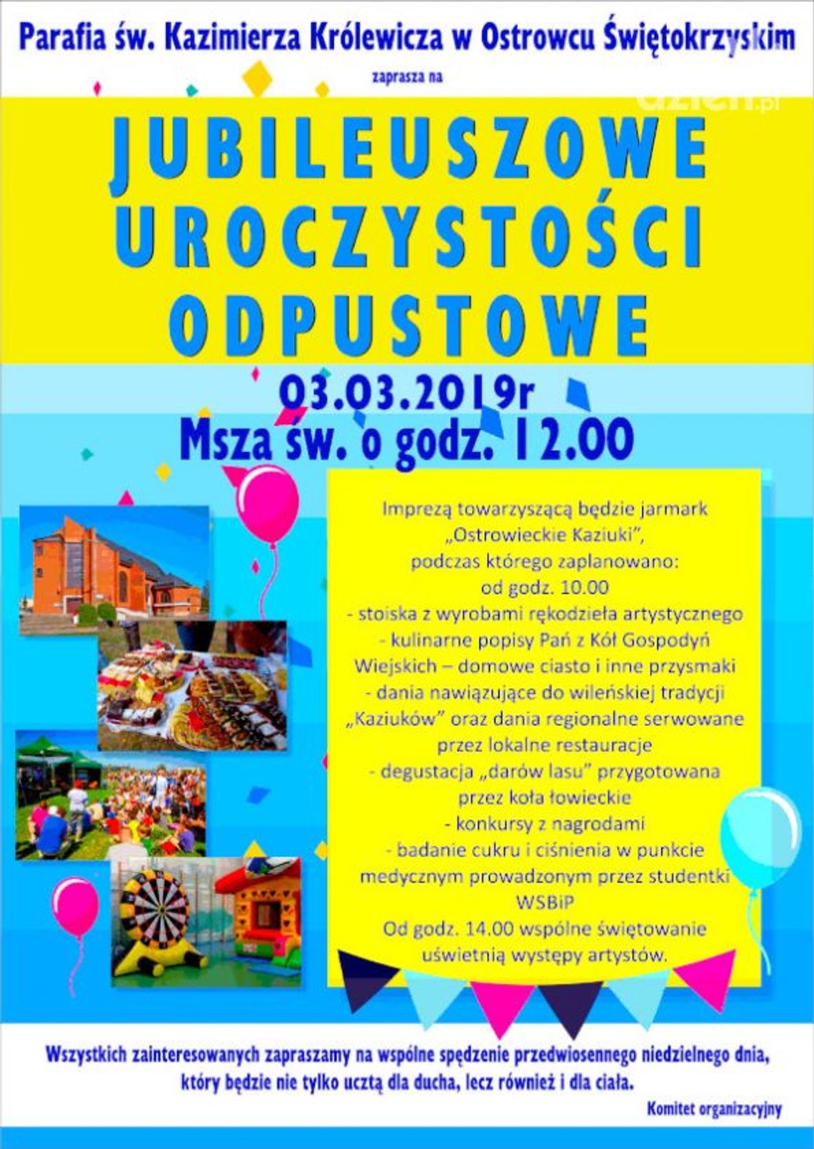 Jubileuszowy odpust i Kaziuki po ostrowiecku Jubileuszowy odpust i Kaziuki po ostrowiecku