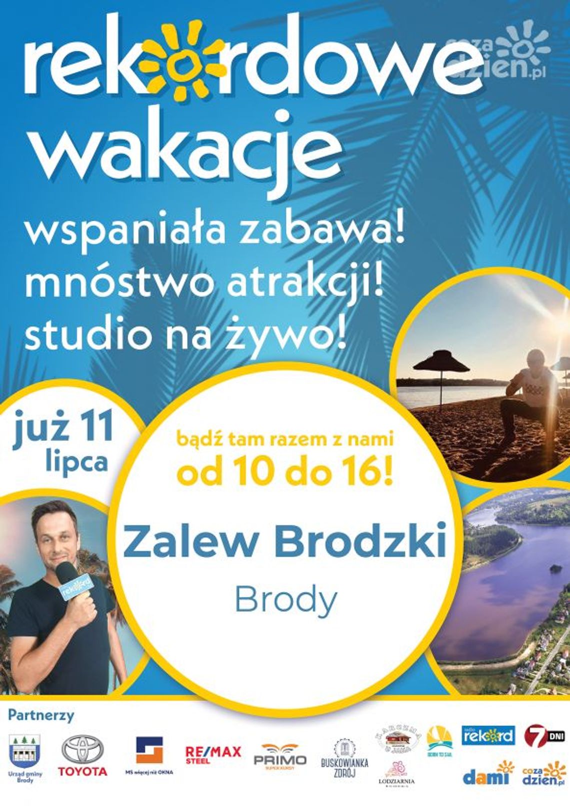 Już jutro REKORDOWE WAKACJE nad Zalewem Brody Już jutro REKORDOWE WAKACJE nad Zalewem Brody