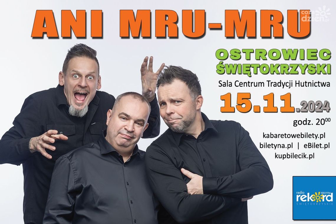 Kabaret ANI MRU-MRU wystąpi w Ostrowcu Świętokrzyskim z nowym programem „Mniej więcej”