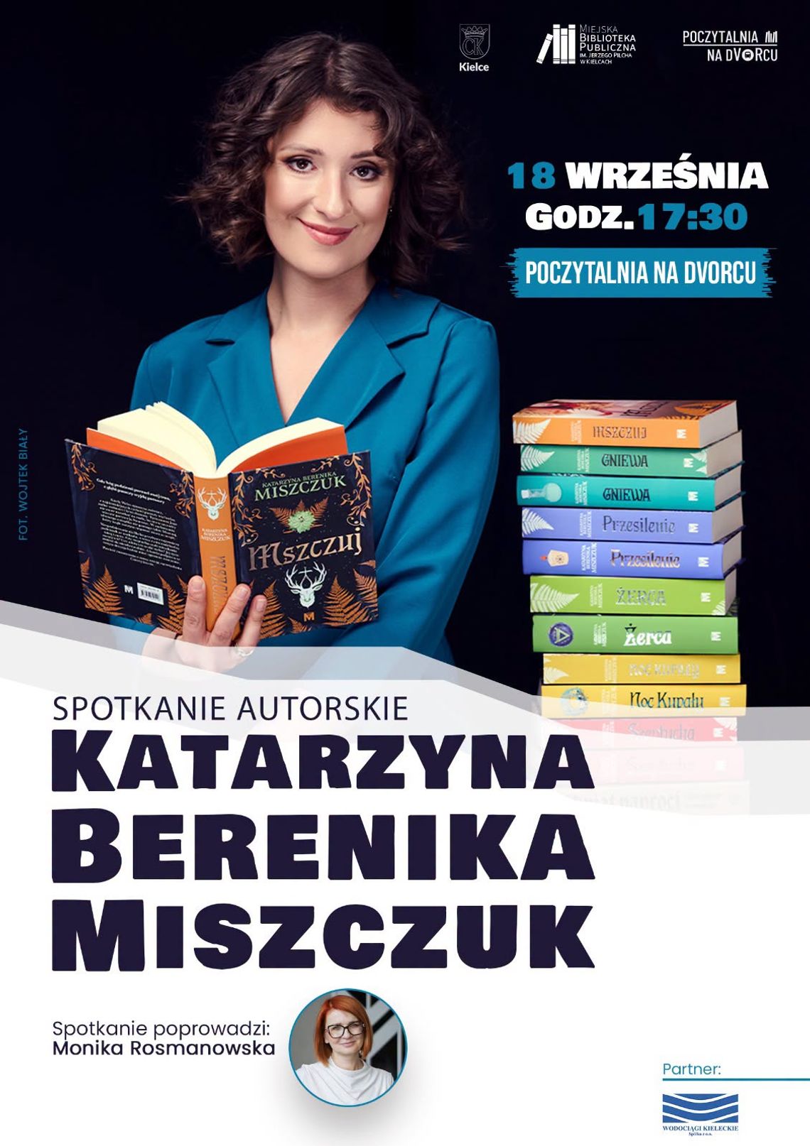 Katarzyna Berenika Miszczuk spotka się z czytelnikami w Poczytalni na dVoRcu Katarzyna Berenika Miszczuk spotka się z czytelnikami w Poczytalni na dVoRcu