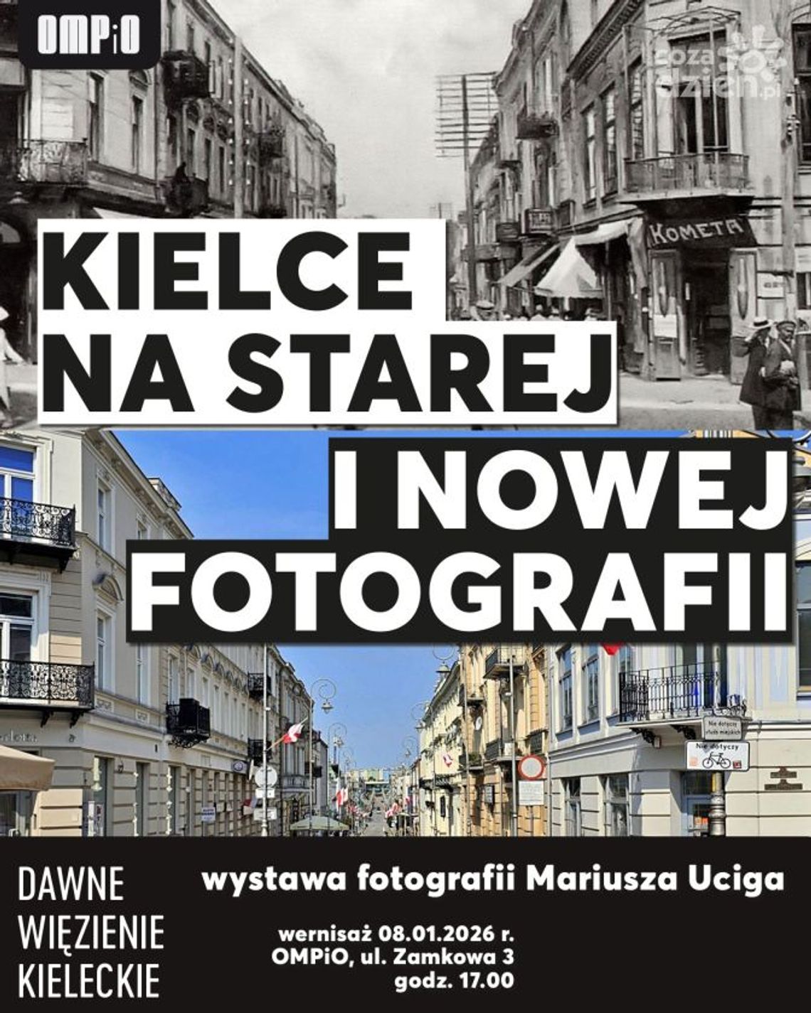 Kielce dawniej i dziś na fotografiach Mariusza Uciga Kielce dawniej i dziś na fotografiach Mariusza Uciga