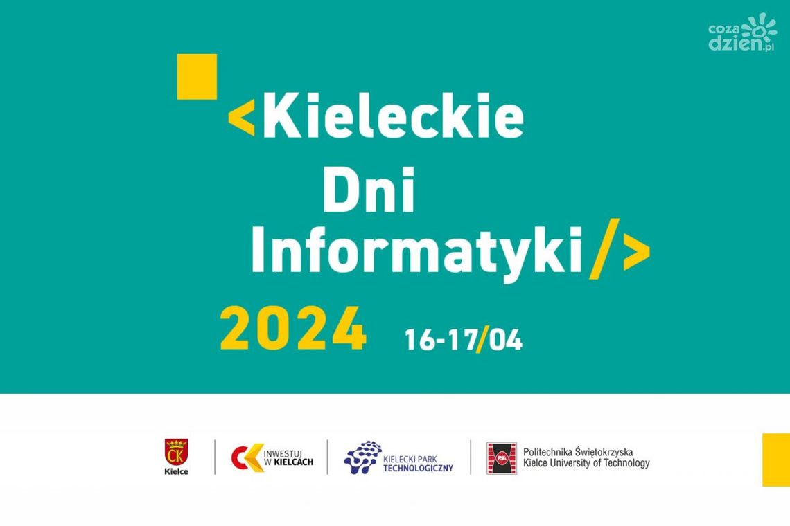 Kieleckie Dni Informatyki - zapisz się już dziś Kieleckie Dni Informatyki - zapisz się już dziś