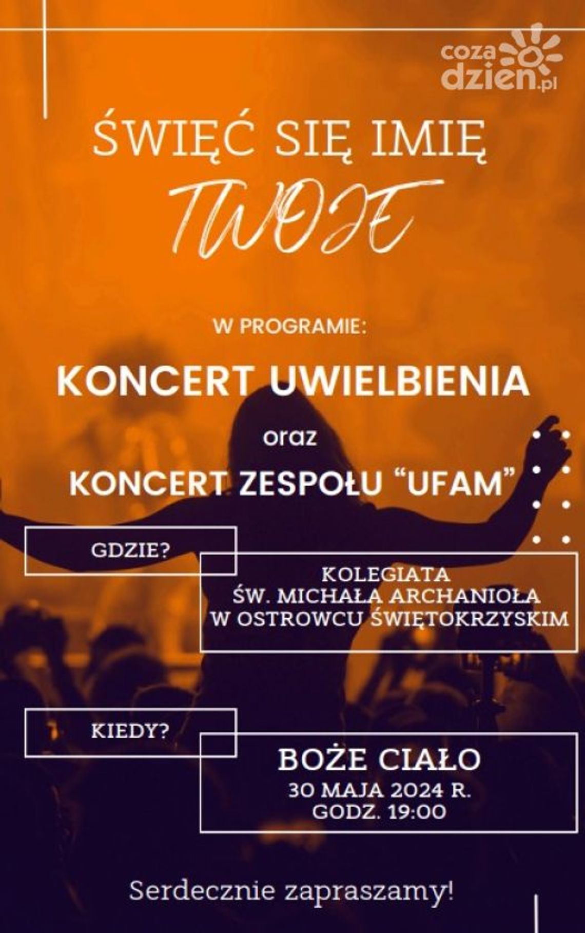 Koncert "Święć się imię Twoje" w ostrowieckiej kolegiacie Koncert "Święć się imię Twoje" w ostrowieckiej kolegiacie
