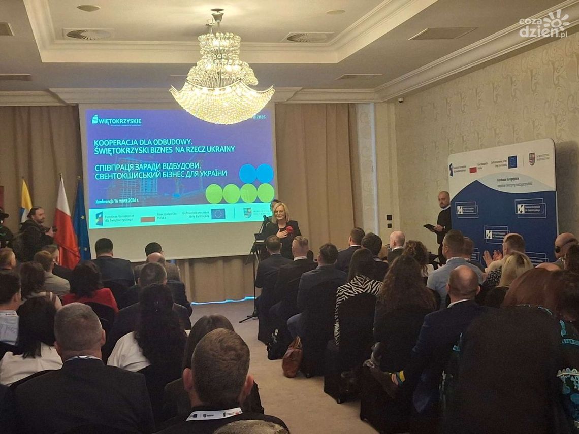 Konferencja „Kooperacja dla odbudowy. Świętokrzyski biznes na rzecz Ukrainy” Konferencja „Kooperacja dla odbudowy. Świętokrzyski biznes na rzecz Ukrainy”