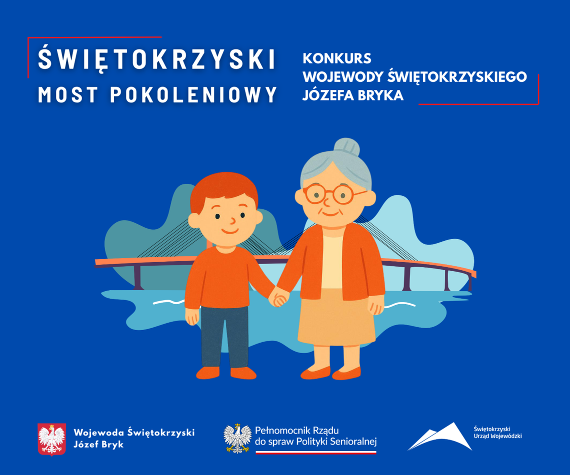 Konkurs „Świętokrzyski Most Pokoleń” – rusza nowe przedsięwzięcie wojewody świętokrzyskiego