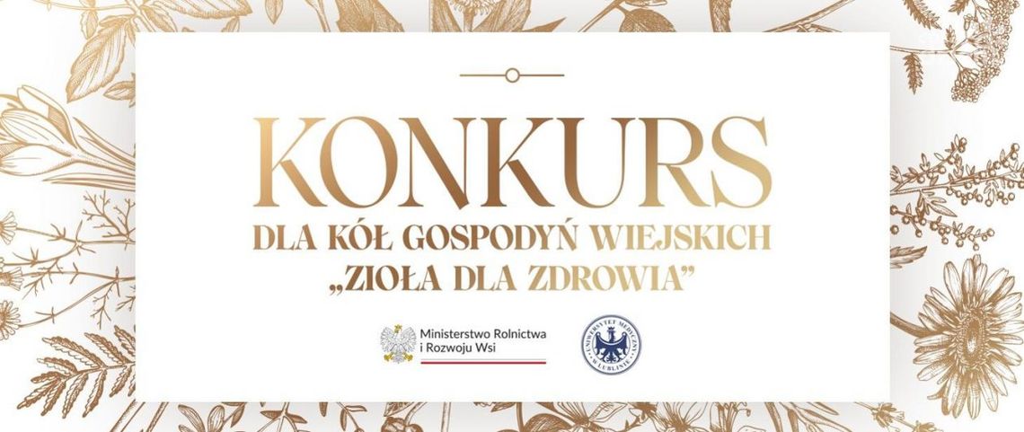 Konkurs zielarski dla Kół Gospodyń Wiejskich Konkurs zielarski dla Kół Gospodyń Wiejskich
