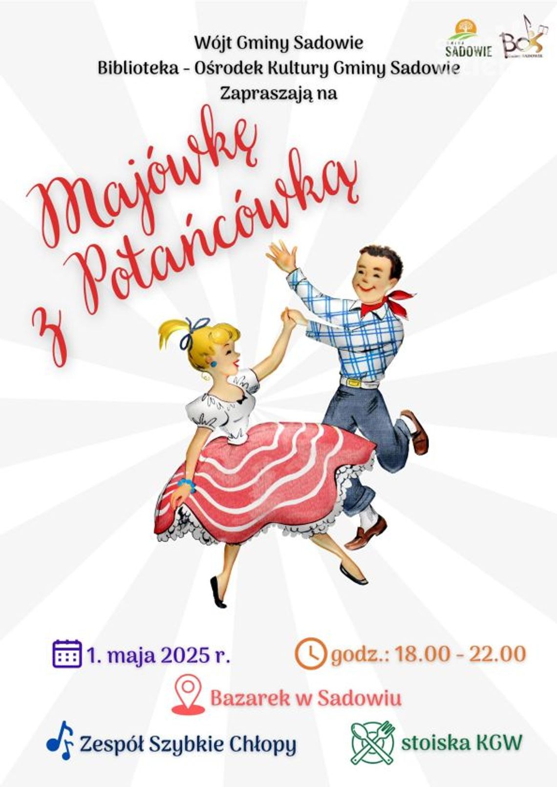 Majówka z potańcówką w Sadowiu Majówka z potańcówką w Sadowiu