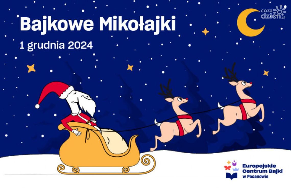 Mikołaj w Europejskim Centrum Bajki w Pacanowie!