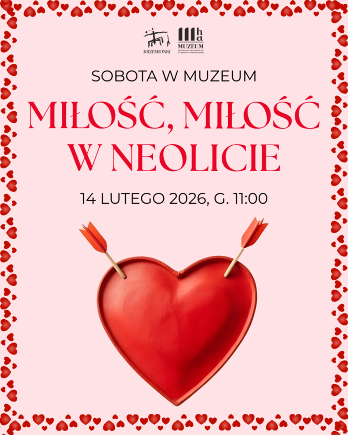 Miłość, miłość w neolicie… - walentynkowa sobota w muzeum Miłość, miłość w neolicie… - walentynkowa sobota w muzeum