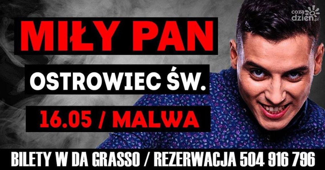 Miły Pan w "Malwie" Miły Pan w "Malwie"