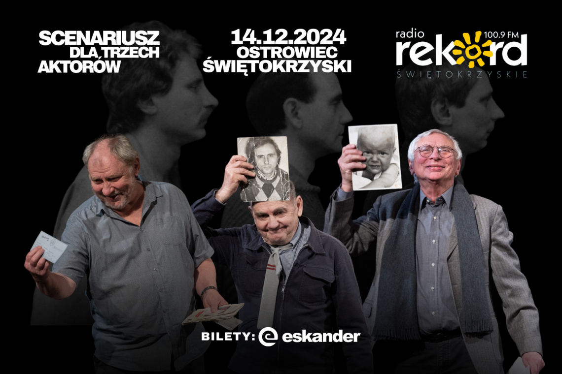 Mistrzowie Teatru w Ostrowcu Świętokrzyskim: „Scenariusz dla trzech aktorów”