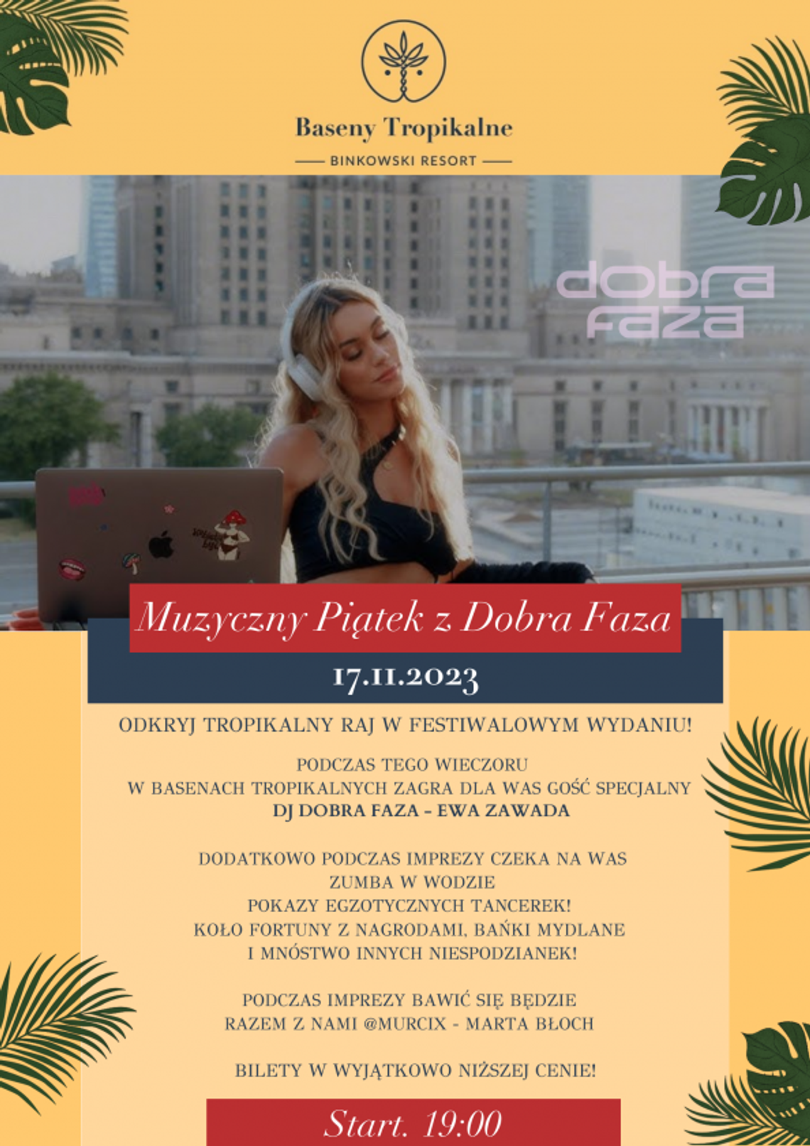 Muzyczny piątek z Dobra Faza na Basenach Tropikalnych Binkowski Resort Muzyczny piątek z Dobra Faza na Basenach Tropikalnych Binkowski Resort