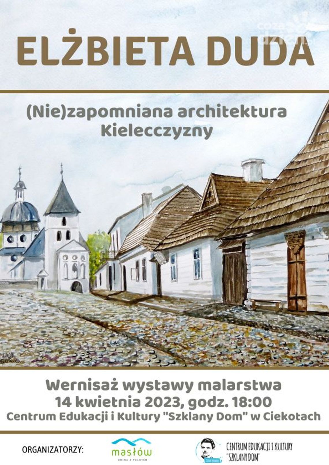 "(Nie)zapomniana architektura kielecczyzny" Wernisaż wystawy Elżbiety Dudy "(Nie)zapomniana architektura kielecczyzny" Wernisaż wystawy Elżbiety Dudy