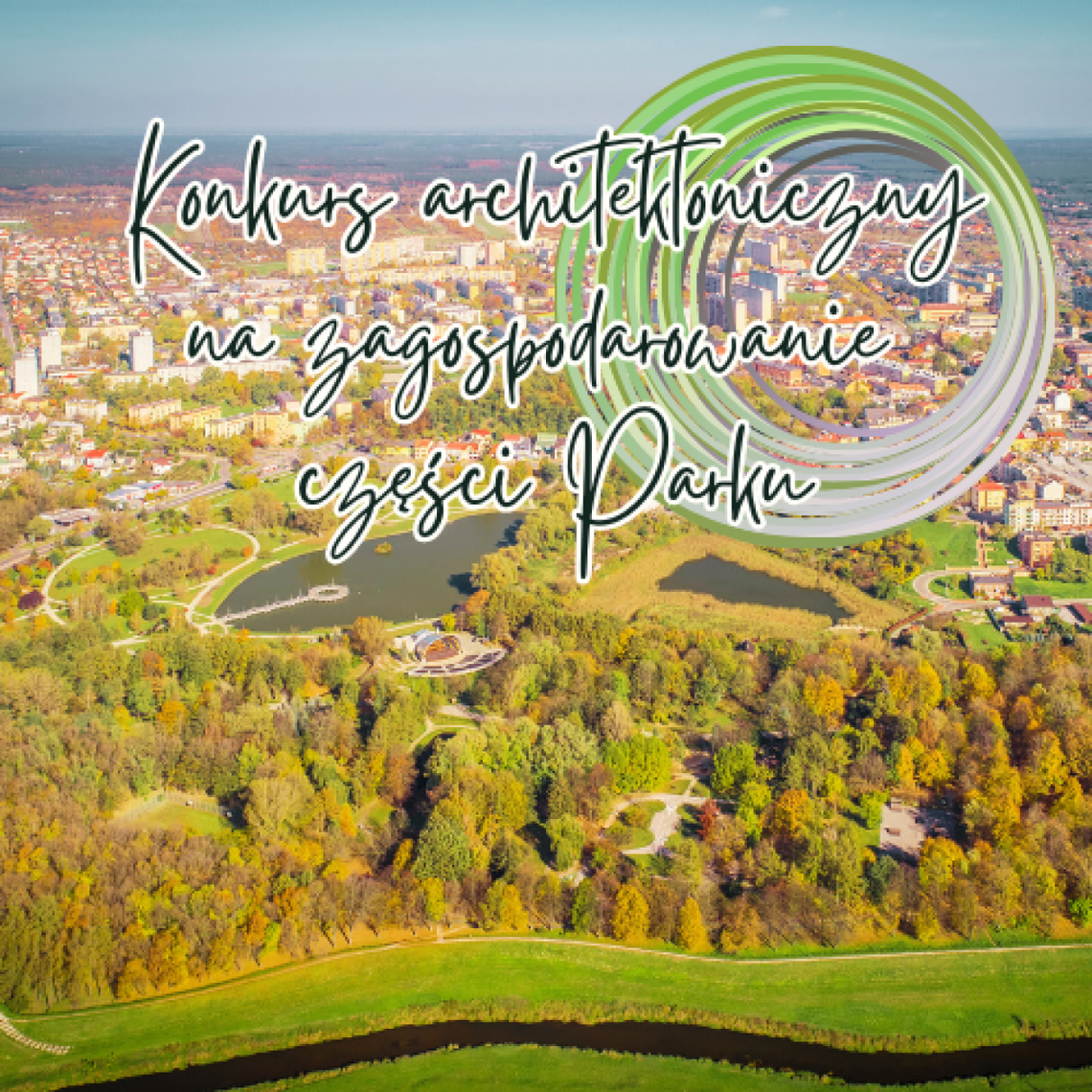 Nowa wizja części ostrowieckiego parku miejskiego Nowa wizja części ostrowieckiego parku miejskiego