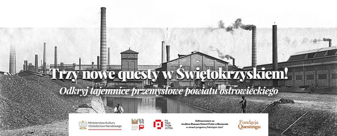 Odkryjemy tradycje hutnicze powiatu ostrowieckiego