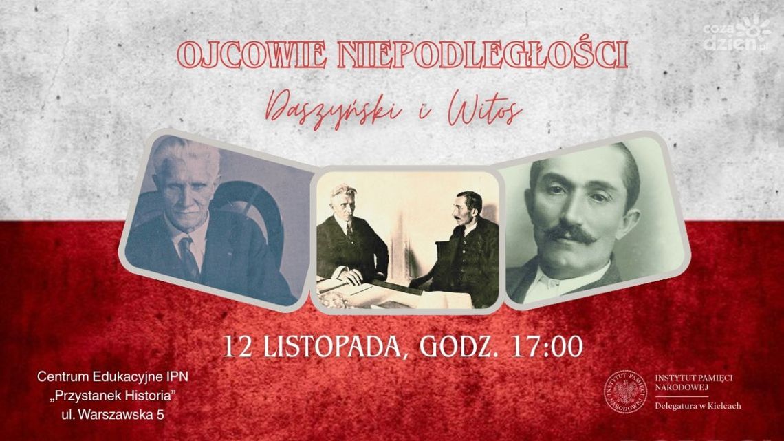 Ojcowie Niepodległości – Daszyński i Witos. Dyskusja już 12 listopada Ojcowie Niepodległości – Daszyński i Witos. Dyskusja już 12 listopada