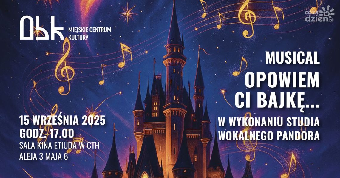 "Opowiem Ci bajkę..." - młodzi artyści przedstawią musical
