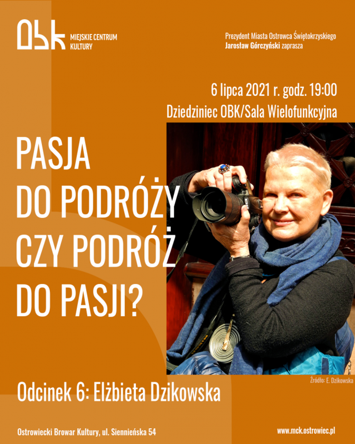 Ostrowczanie spotkają się z Elżbietą Dzikowską Ostrowczanie spotkają się z Elżbietą Dzikowską