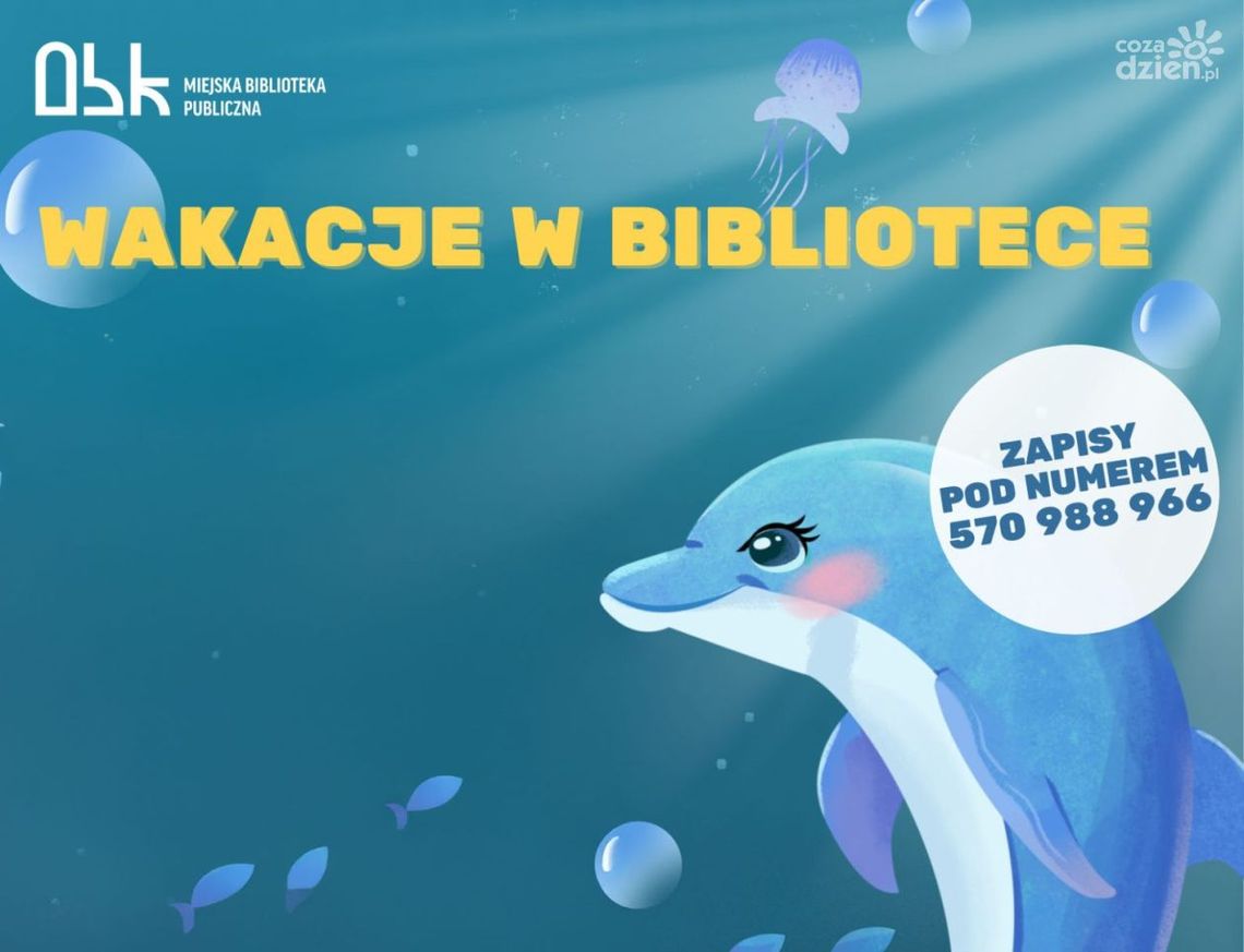 Ostrowiecka biblioteka zaprasza na wakacje nie tylko z książką Ostrowiecka biblioteka zaprasza na wakacje nie tylko z książką