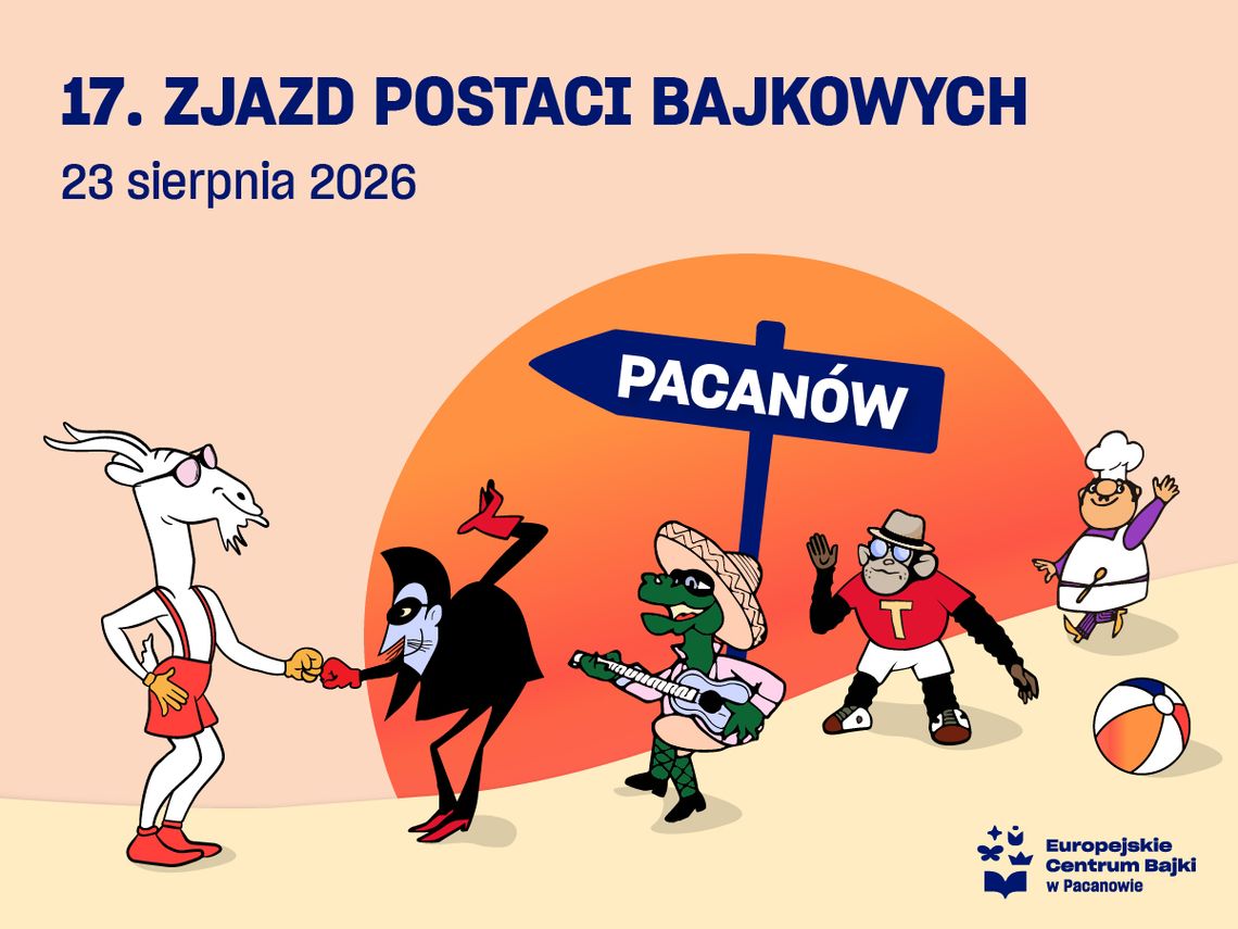 Pacanów znów zamieni się w krainę bajek. Przed nami 17. Zjazd Postaci Bajkowych