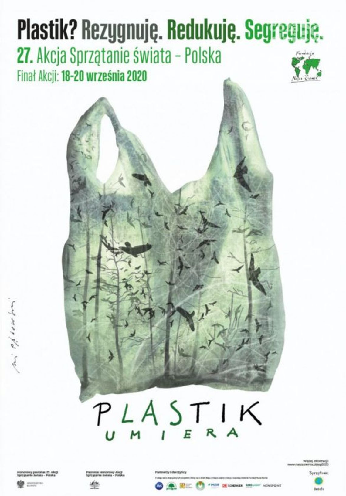 "Plastik? Rezygnuję. Redukuję. Segreguję" - hasłem tegorocznej "Akcji Sprzątania Świata 2020" "Plastik? Rezygnuję. Redukuję. Segreguję" - hasłem tegorocznej "Akcji Sprzątania Świata 2020"