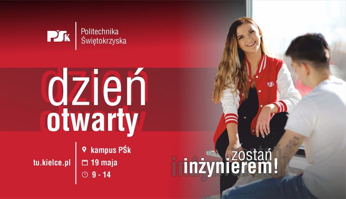 Politechnika Świętokrzyska zaprasza przyszłych studentów Politechnika Świętokrzyska zaprasza przyszłych studentów