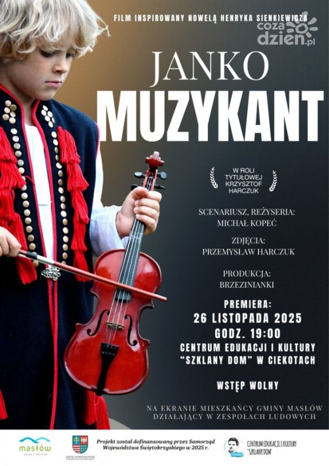 Premiera filmu „Janko Muzykant” już dziś w „Szklanym Domu” Premiera filmu „Janko Muzykant” już dziś w „Szklanym Domu”