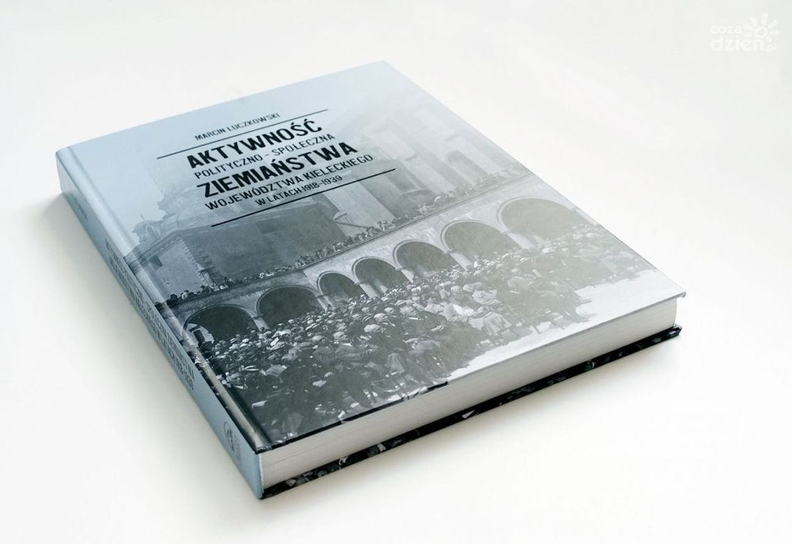Promocja książki „Aktywność polityczno-społeczna ziemiaństwa województwa kieleckiego w latach 1918-1939” – Kielce, 23 maja 2023 r. Promocja książki „Aktywność polityczno-społeczna ziemiaństwa województwa kieleckiego w latach 1918-1939” – Kielce, 23 maja 2023 r.